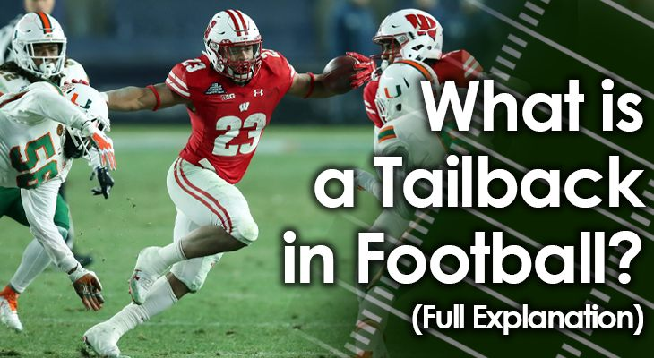What Does a Tailback Do in Football?